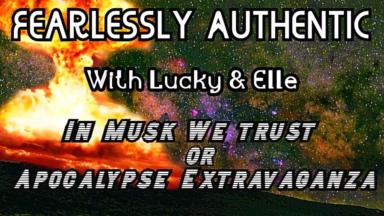 Fearlessly Authentic - Luckys' and Elle's Super Awesome Sunday podcasts