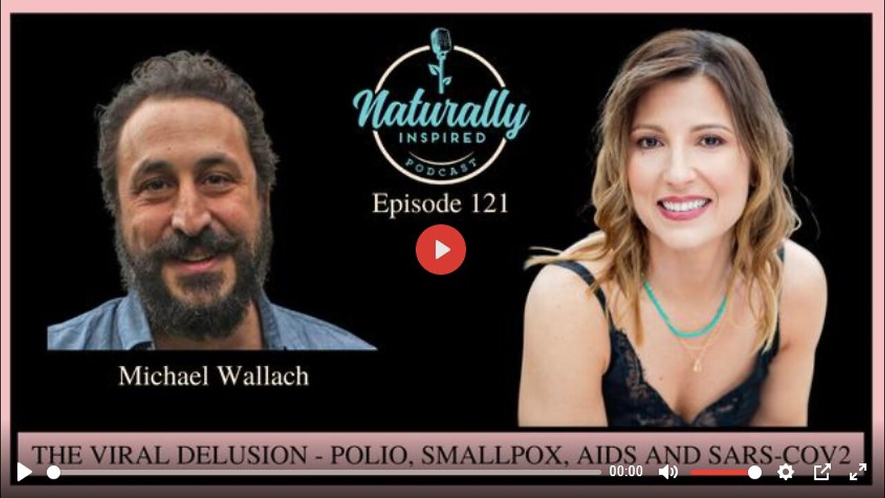 MICHAEL WALLACH - THE VIRAL DELUSION - POLIO, SMALLPOX, AIDS, SARS-COV2