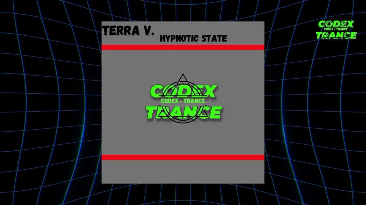 Terra V. - Hypnotic State (CODEX TRANCE)