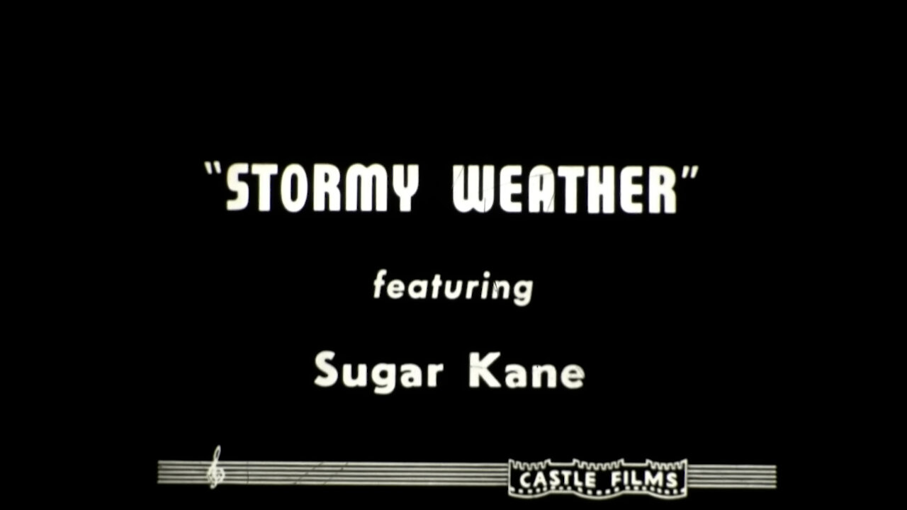 1946, STORMY WEATHER, Sugar Kane, Castle Films, soundie, music video