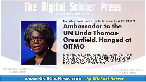 US Ambassador to the UN, Linda Thomas-Greenfield, Hanged at GITMO on August 8, 2024.