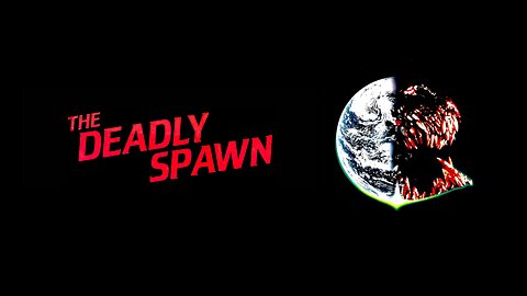 The Deadly Spawn (1983)