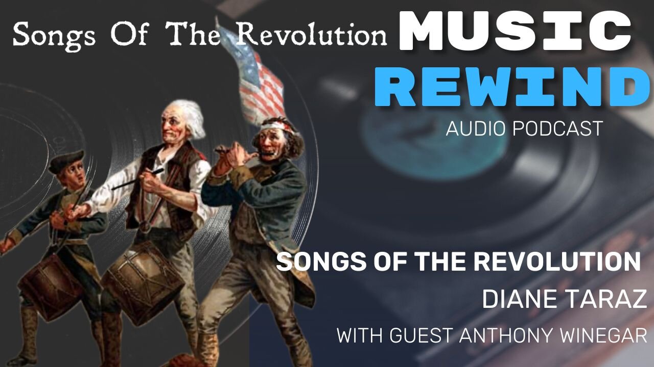 Songs Of The Revolution by Diane Taraz with guest Anthony Winegar of The Deerskin Diary