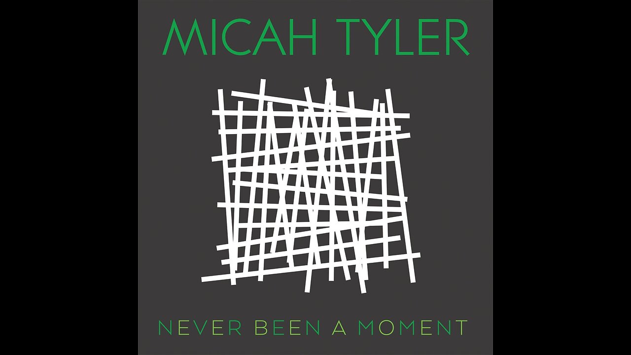 Micah Tyler - Never Been a Moment