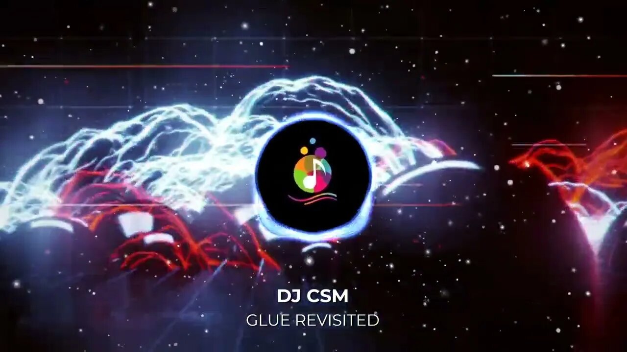 DJ CSM - Glue Revisited