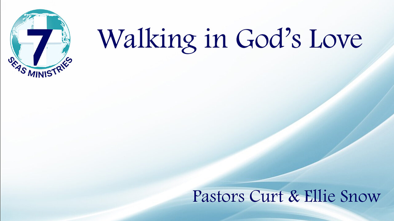 Walking in God's Love