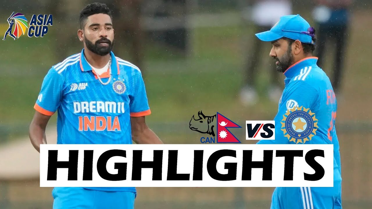 INDIA VS NEPAL HIGHLIGHTS ASIA CUP 2023 - IND VS NEPAL