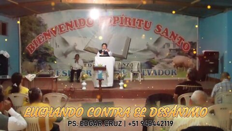 LUCHANDO CONTRA EL DESÁNIMO - EDGAR CRUZ MINISTRIES