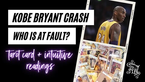 Kobe Bryant's Helicopter Crash Psychic Reading