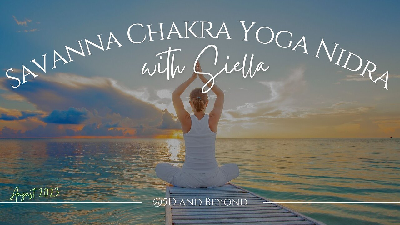 Savannah Chakra Yoga Nidra