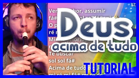 DEUS ACIMA DE TUDO - GERALDO GUIMARÃES - FLAUTA DOCE Tutorial com notas na tela