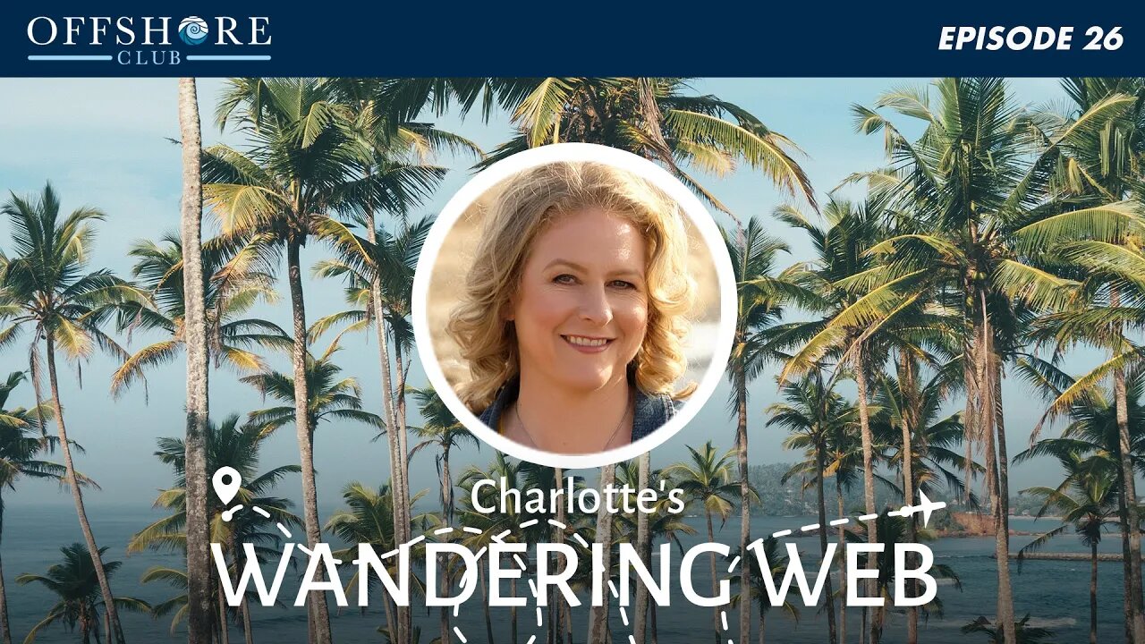 Charlotte's Wandering Web | Episode 26