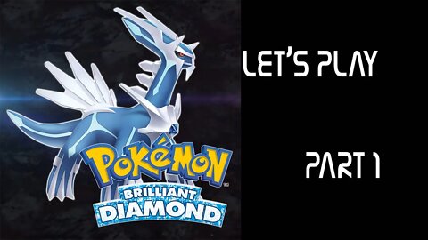 Let's Play - Pokémon Brilliant Diamond (Switch) (Live) (Part 1) - Return to Sinnoh! (feat. Various)