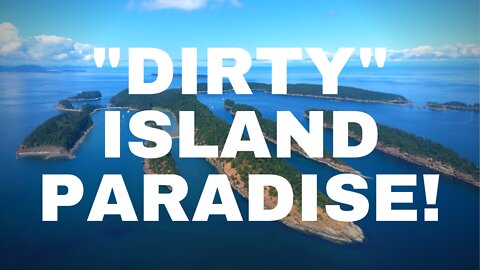 Dirty Island Paradise in the San Juan Islands, WA! [MV FREEDOM]