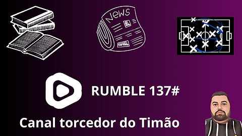 Boletim diário do torcedor do timão 137#