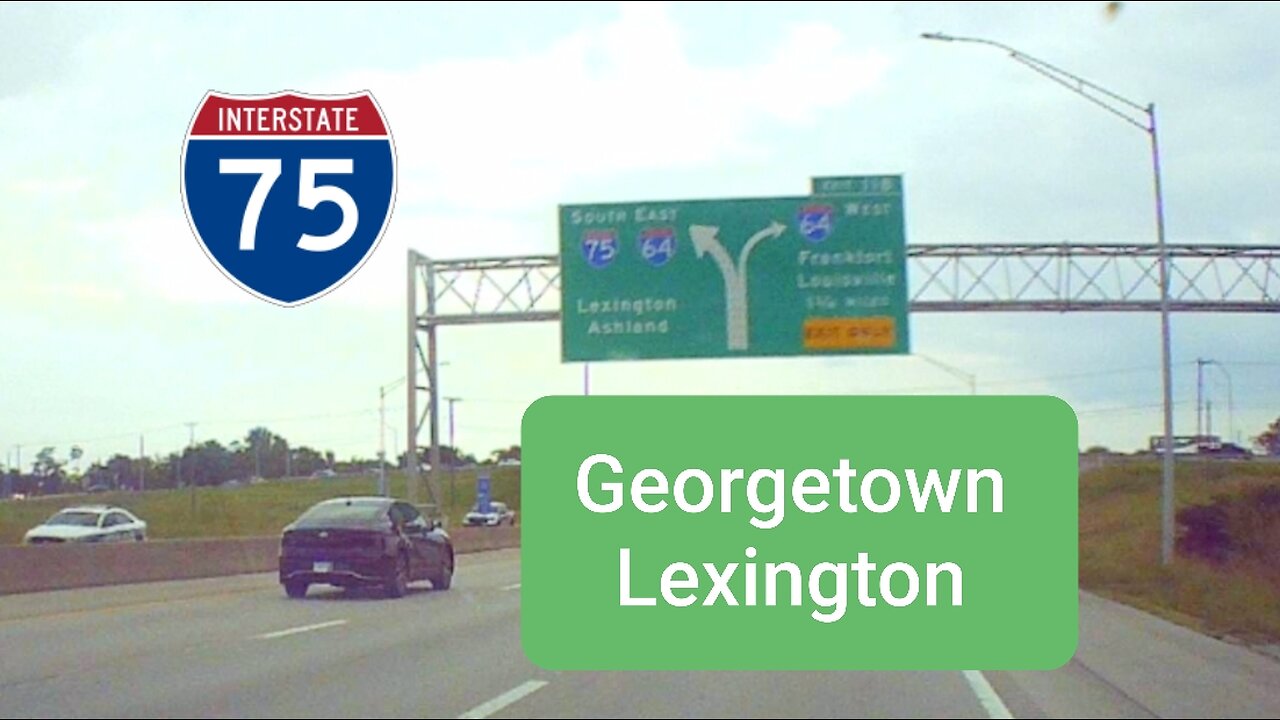 Roadtrip #5: I-75 South Georgetown - Lexington