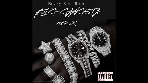 Bezzy-Big Gangster Remix!