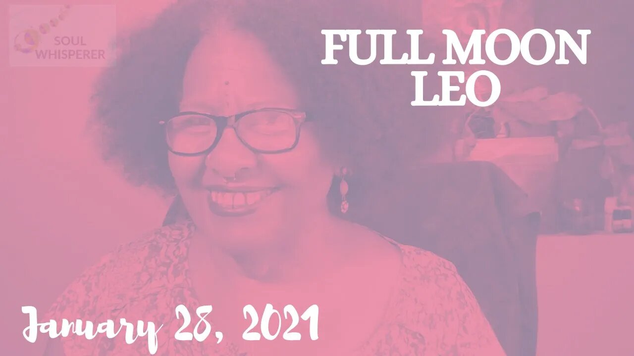 🌕 FULL MOON LEO♌: Let Your Sun Shine