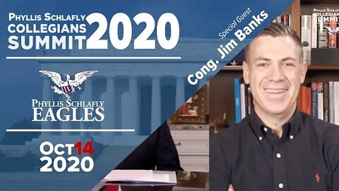 Cong. Jim Banks | Phyllis Schlafly Collegians Summit 2020