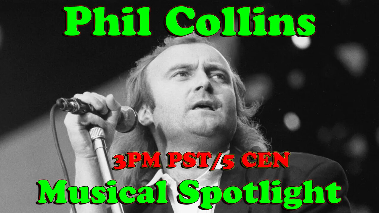 Musical Spotlight Episode 93 | Phil Collins | On The Fringe