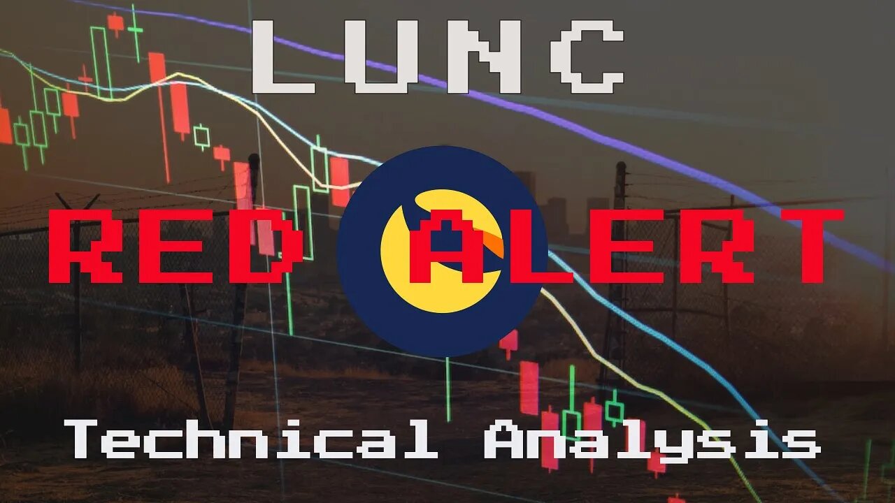 RED ALERT LUNA CLASSIC at critical support! All hands on deck!