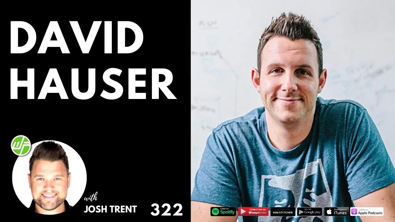 322 David Hauser: How To Create Personal Freedom & Be Unstoppable In Life