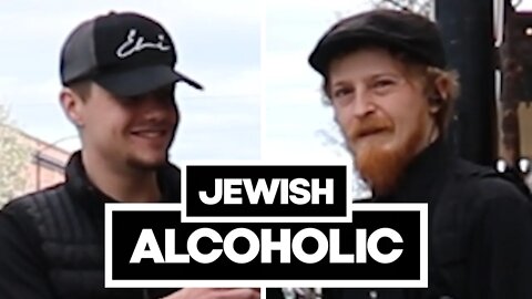 Jewish Alcoholic on Strip Clubs & Drinking Daily
