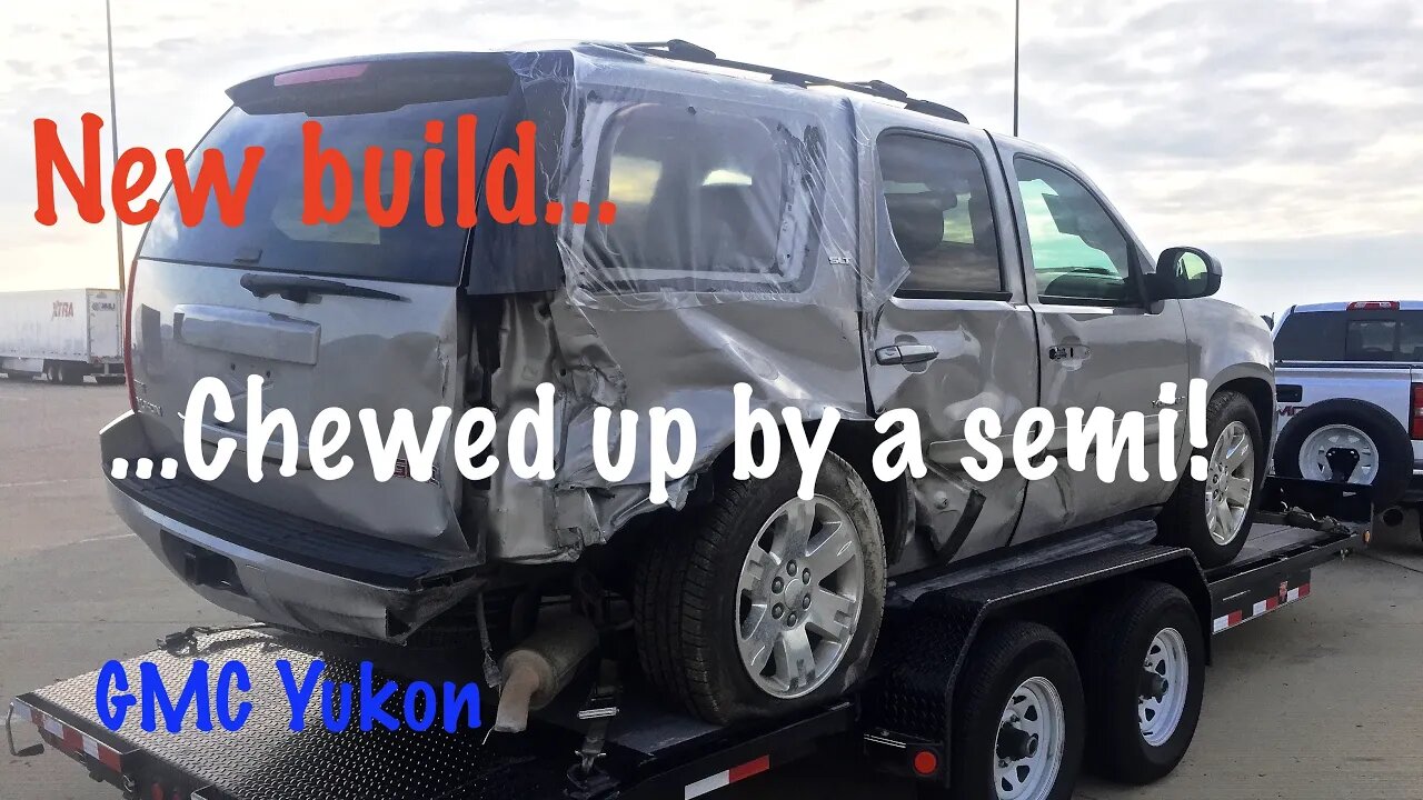 Rebuilding a GMC Yukon hit by a semi Part 1