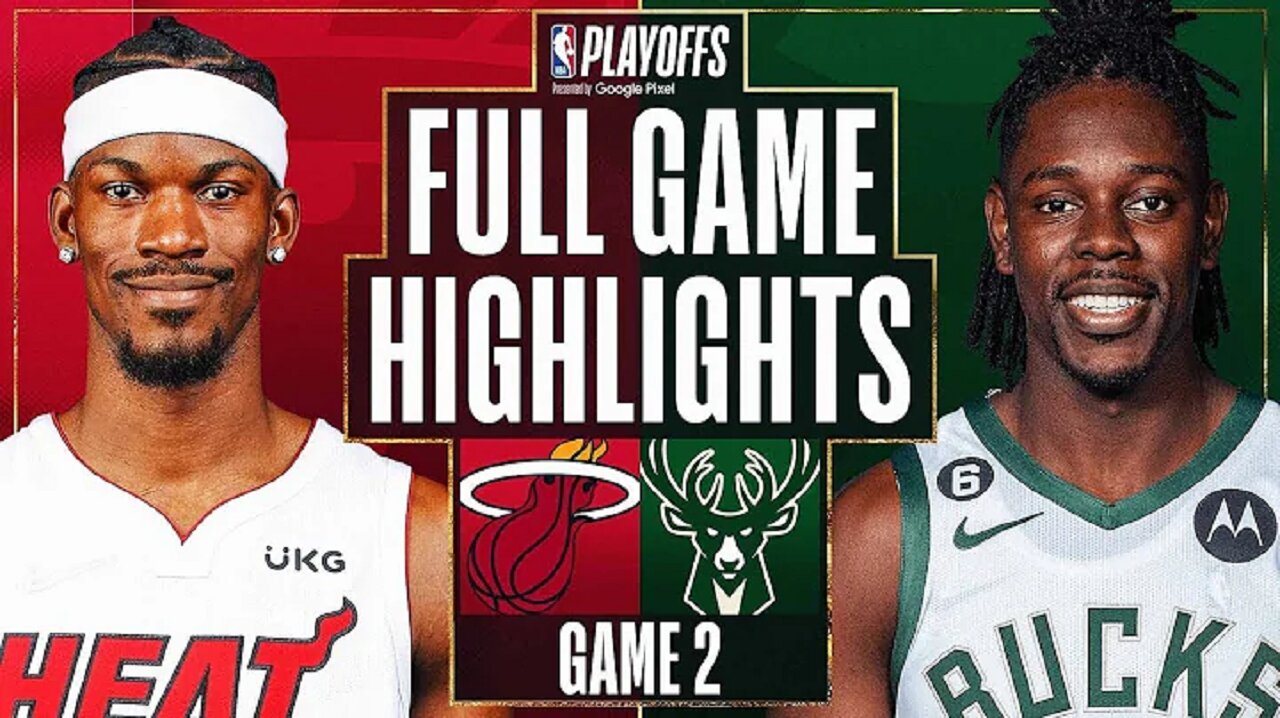 Miami Heat vs. Milwaukee Bucks Full Game 2 Highlights | Apr 19 | 2022-2023 NBA Playoffs