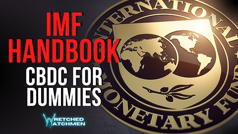 IMF Handbook: CBDC For Dummies