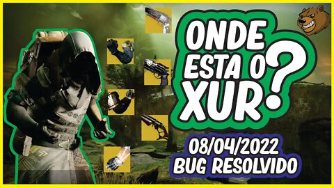 DESTINY 2 │ ONDE ESTA O XUR BUG RESOLVIDO ATRIBUTOS ALTOS VOLTAM 08042022