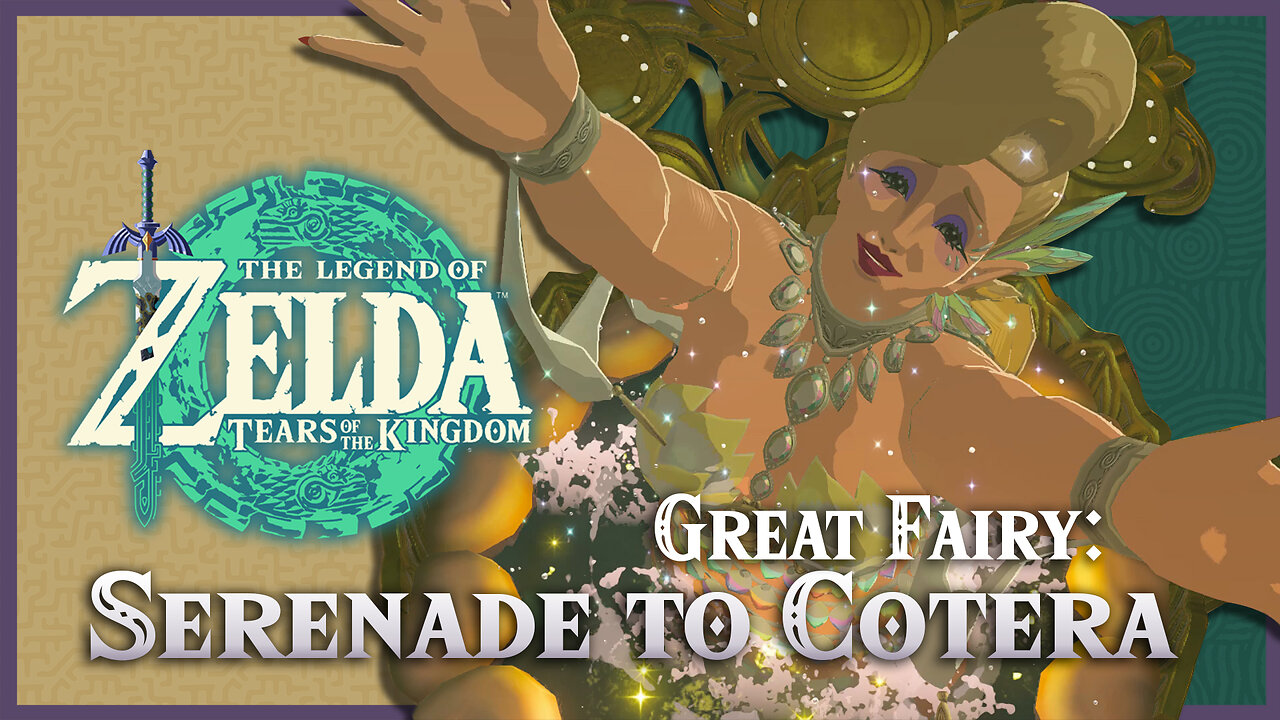 Serenade to Cotera (Great Fairy Armor upgrades) • Zelda Tears of the Kingdom TOTK