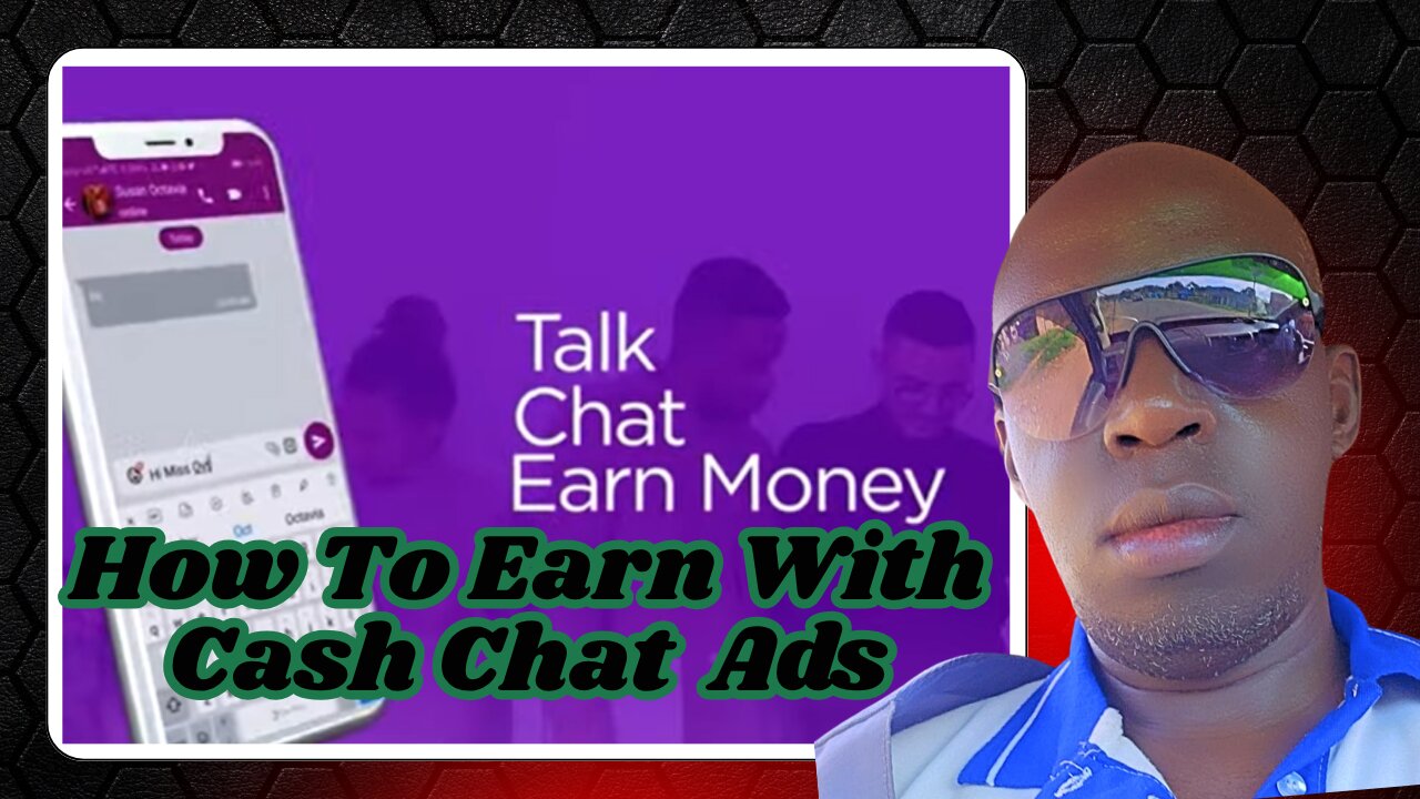 How to Earn With Cash Chat Ads