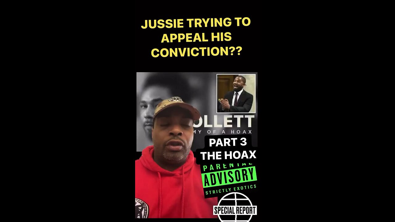 PART 3- JUSSIE & THE HOAX