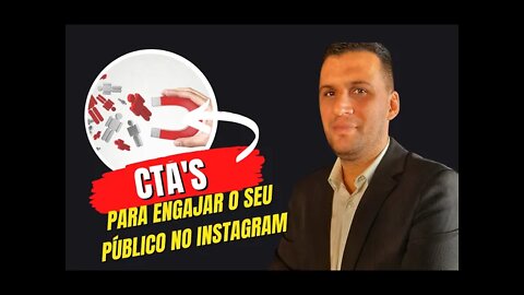 Como Criar Chamadas Para Ações Para Converter o Seu Público | Engajamento 10X Instagram