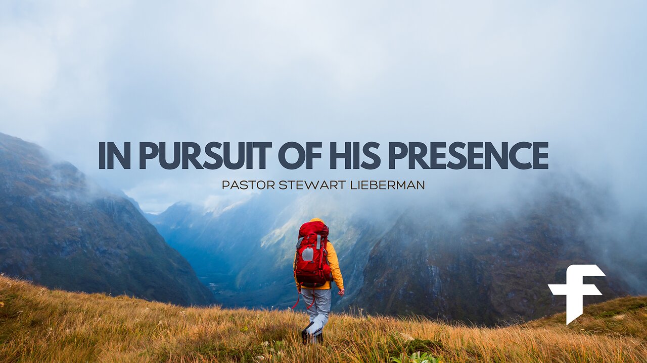 In Pursuit of His Presence-11/10/24