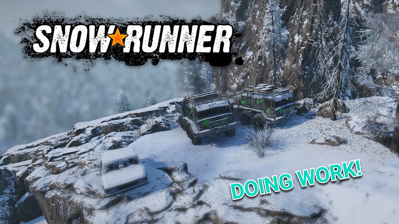 SNOWRUNNER - MAKING PROGRESS!