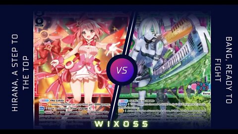 Wixoss TCG Hirana vs Bang