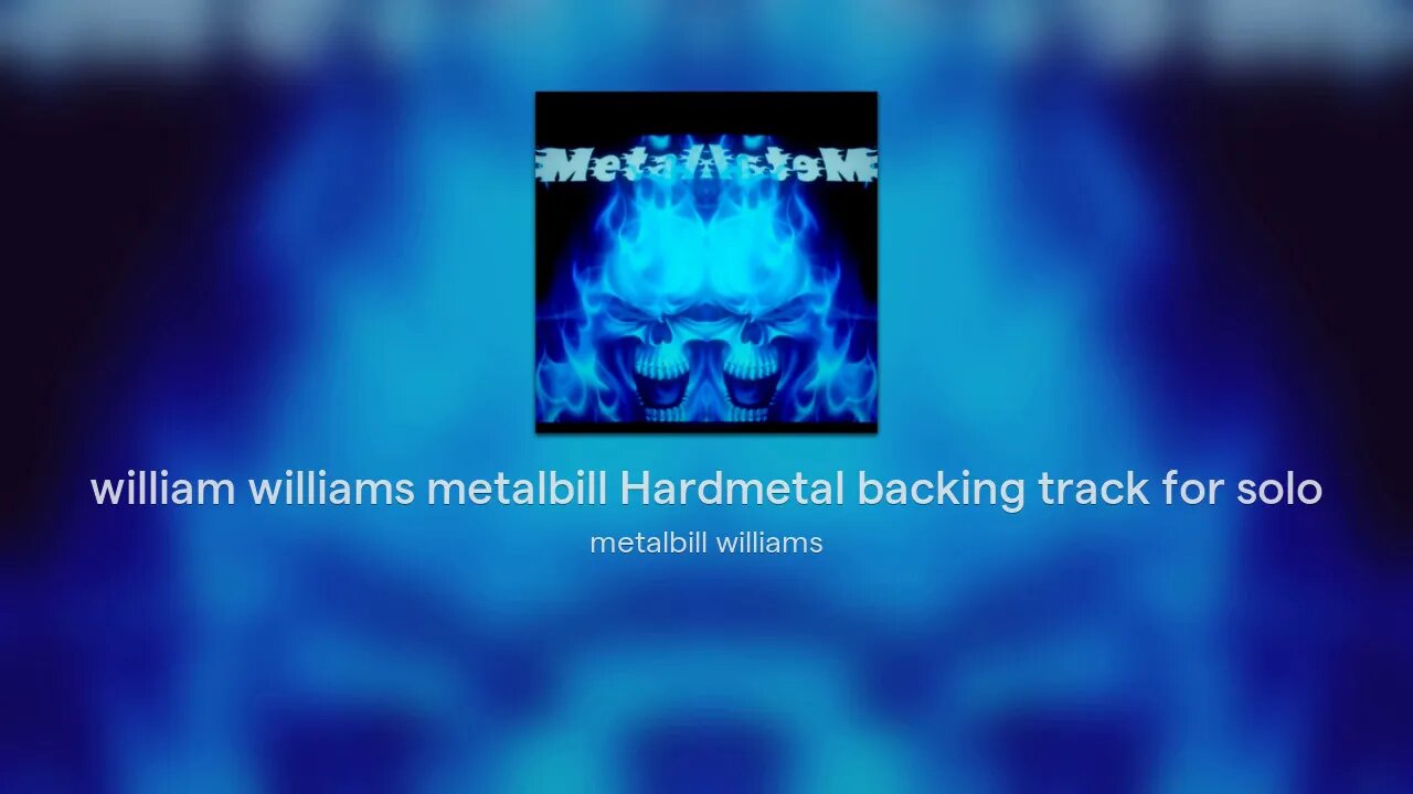 william williams metalbill Hardmetal backing track for solo