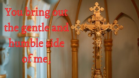 God Says You bring out the gentle and humble side of me, | God message for you today #173