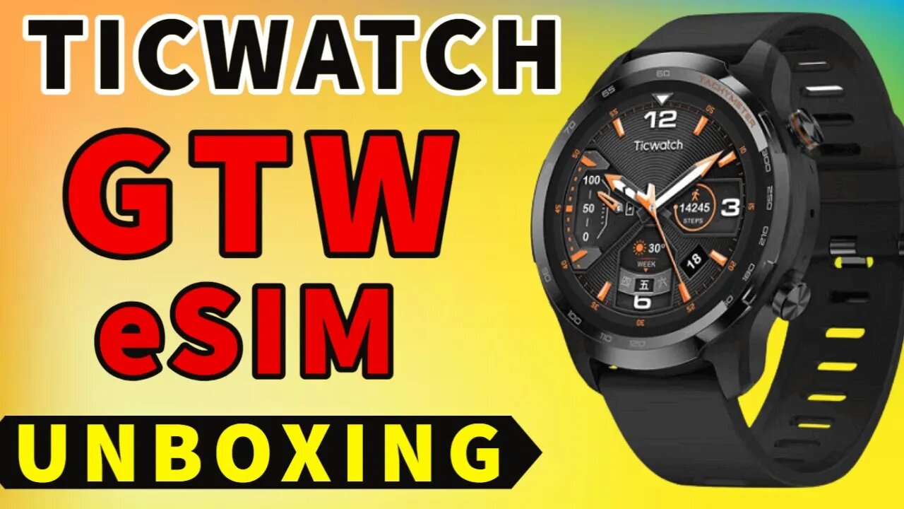 TicWatch GTW eSIM SmartWatch Unboxing