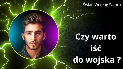 Czy warto iść do wojska