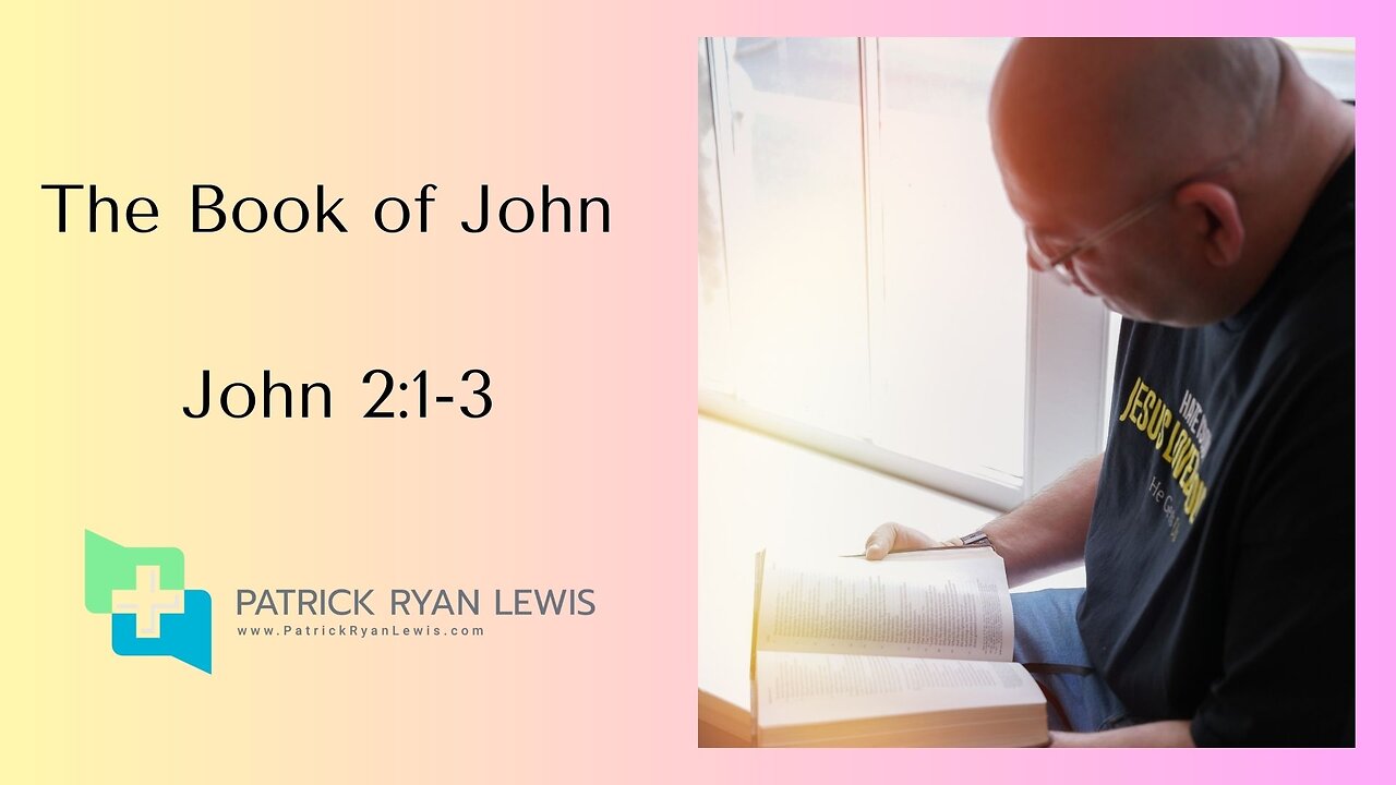 The Book of John | John 2:1-3