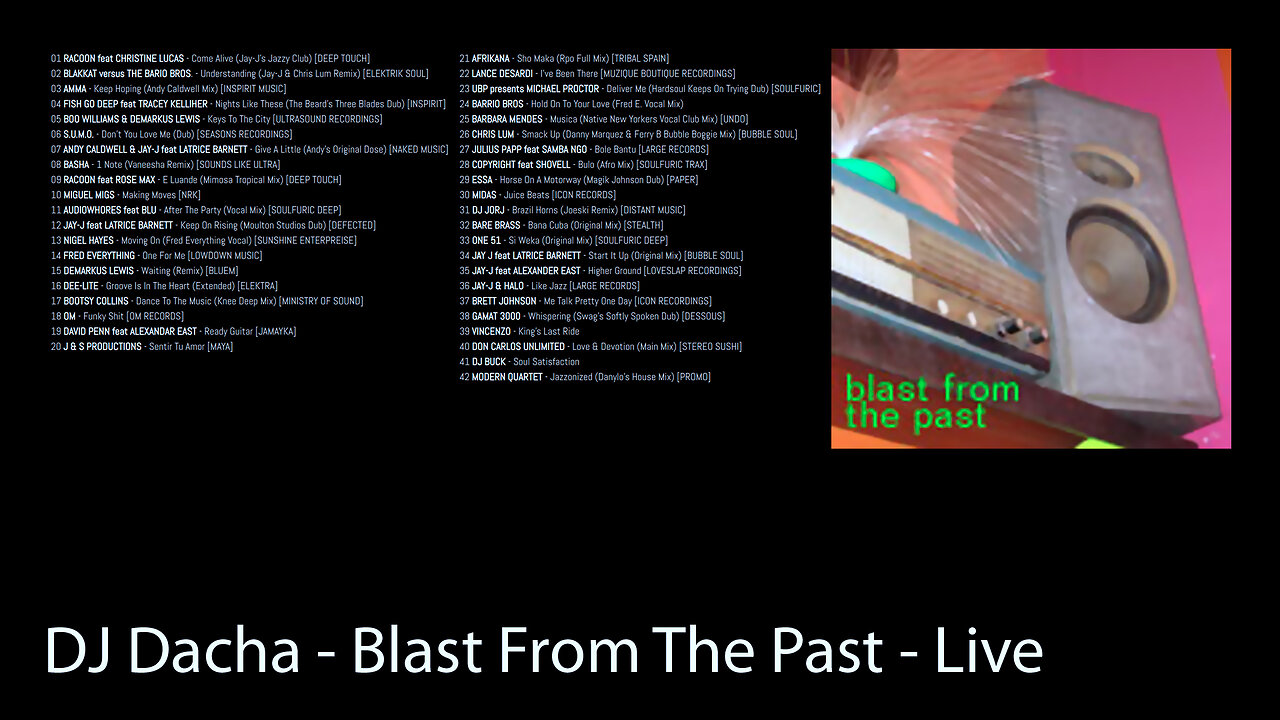 DJ Dacha - Blast From The Past - Live