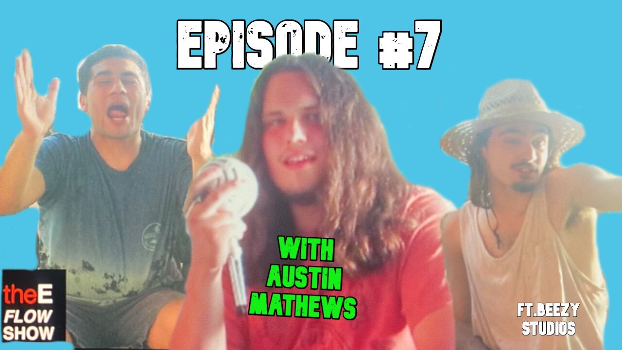 The #1 Thing Wrong with the World Today! | theE FLOW SHOW with Austin Mathews (EP.7)