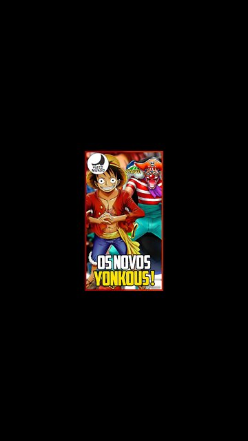 Os NOVOS Yonkous em One Piece! #Shorts | Hueco Mundo