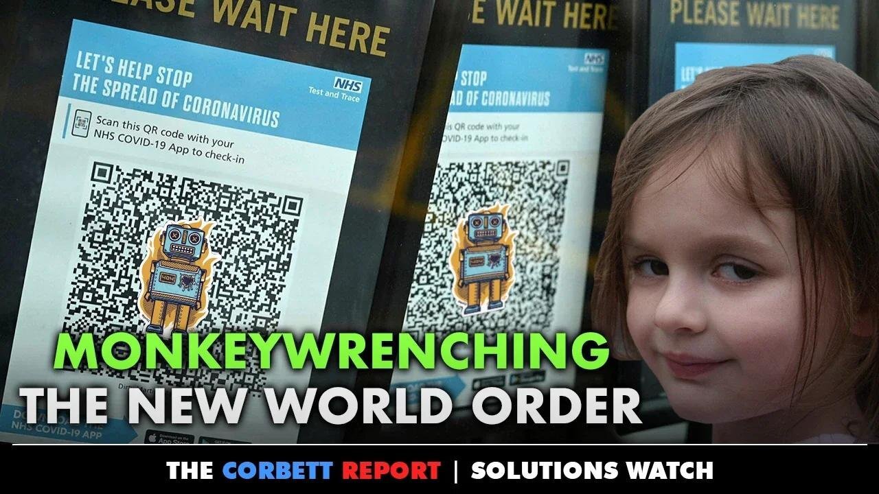 Monkeywrenching the New World Order - #SolutionsWatch