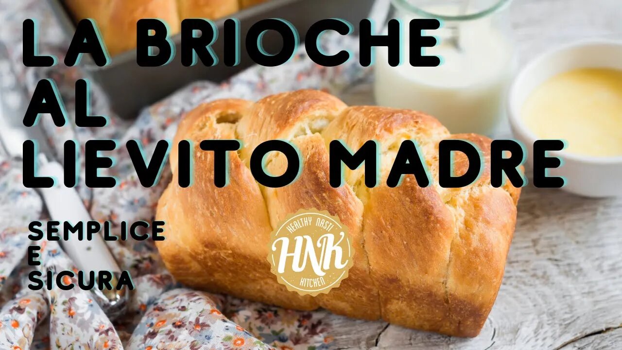 Brioche al lievito madre fermentazione Naturale.