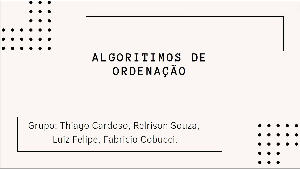 Métodos de ordenação - Bubble Sort, Selection Sort e Insertion Sort - Parte1