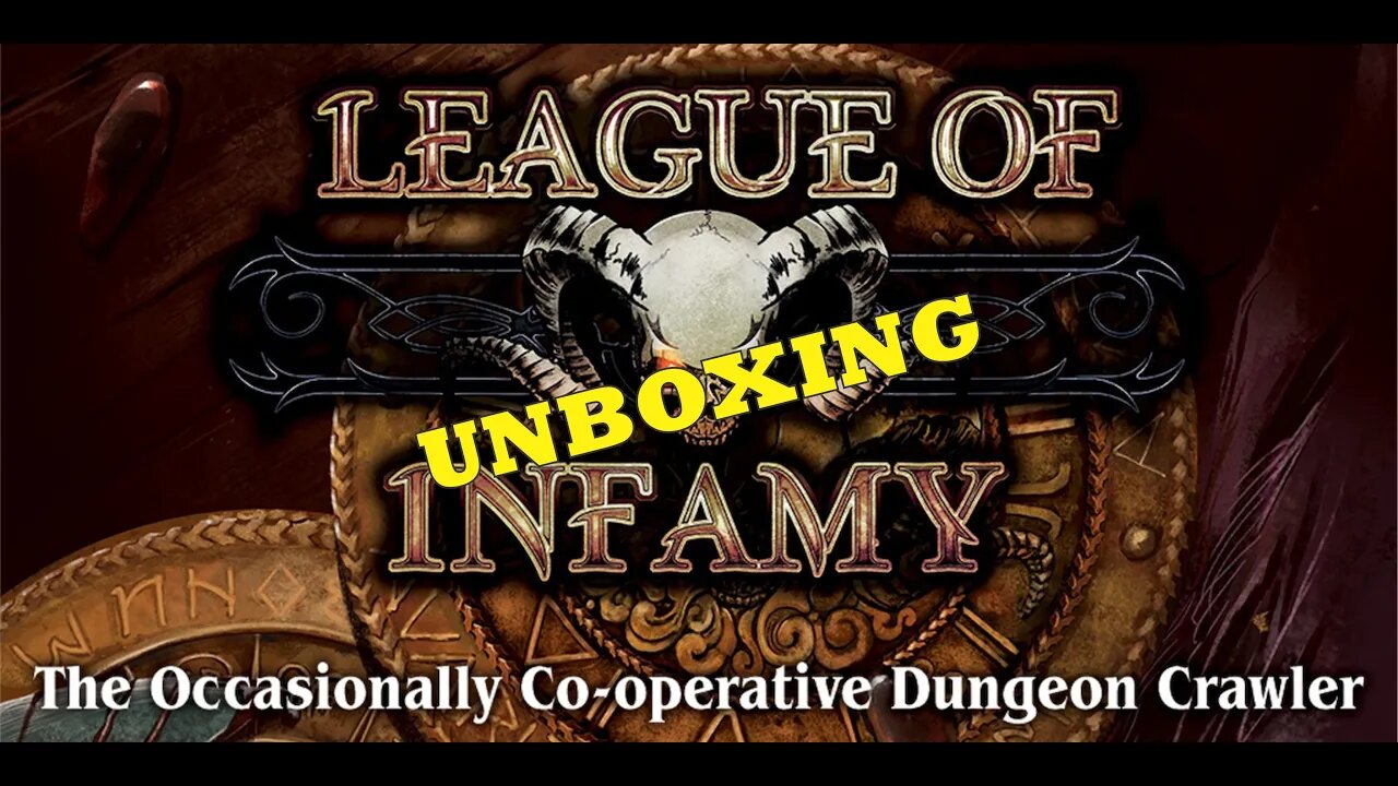 League of Infamy Unboxing